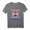 Ich muss gar nichts, ich muss nur nach Kroatien T-Shirt – Perfektes Souvenir für Kroatien-Urlauber & Fans