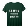 LA LE LU Wenn dich einer nervt, schlag zu T-Shirt – Lustiges Männer-Shirt mit Spruch, klassisch geschnitten