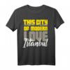 Istanbul Türkei City Skyline T-Shirt – Perfektes Geschenk für Istanbul Fans zum Geburtstag, Weihnachten & Reisen