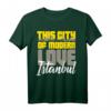 Istanbul Türkei City Skyline T-Shirt – Perfektes Geschenk für Istanbul Fans zum Geburtstag, Weihnachten & Reisen