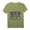 Straight Outta Sauerland Sauerländer Spruch T-Shirt – Zeige deine Leidenschaft und Stolz auf das Sauerland