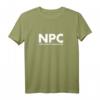 NPC Nicht-Player-Charakter Humor T-Shirt – Lustiges Videospiel T-Shirt für Gamer, Rollenspiele, MMORPG & Geburtstagsgeschenke