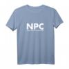NPC Nicht-Player-Charakter Humor T-Shirt – Lustiges Videospiel T-Shirt für Gamer, Rollenspiele, MMORPG & Geburtstagsgeschenke