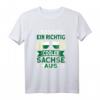 Sächsisch Ossi Sachsen T-Shirt - Cooles Geschenk für Sachsen, Ossi & Ost-Regionen Fans
