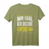 Mir Egal Ich Bleibe Leipzig Fan Fußballfan Fanclub Geschenk - Cooles T-Shirt für Fußballliebhaber & Fanclub Mitglieder