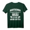 Lustiges Ossi Ostdeutschland Sachsen T-Shirt mit Spruch - Das perfekte Geschenk für Sachsen, Ostdeutsche & Humorliebhaber zu Weihnachten & Geburtstag