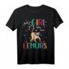 Just A Girl Who Loves Lemurs Shirt - Süßes Lemur Geschenk für Frauen & Mädchen, Perfekt für Lemur-Liebhaber & Tierfreunde