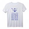 Ich Muss Gar Nix Ich Muss Nur An Die Ostsee T-Shirt mit Anker und Möwen – Perfekt für Urlaub und Meerliebhaber