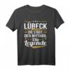 Lübeck Skyline Lustiges Lübecker Germany T-Shirt - Geschenk für Lübeck-Fans, Marzipan-Liebhaber & Humorvolle Souvenirs