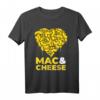 Mac And Cheese T-Shirt - Lustiges Geschenk für Käseliebhaber, Makaroni Fans und Käseüberbacken Enthusiasten zum Geburtstag