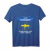 Ein Leben ohne Schweden Kann man sich nicht geben - Reise T-Shirt für Schweden- und Skandinavienliebhaber, perfekt als Geschenk für Urlaub, Camping und Auswanderung