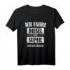 Ich fahre Diesel weil Super bin ich selber - Lustiges Vintage Spruch T-Shirt für Diesel Autofahrer, perfekte Geschenkidee zum Vatertag & Muttertag