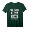 Ich fahre Diesel weil Super bin ich selber - Lustiges Vintage Spruch T-Shirt für Diesel Autofahrer, perfekte Geschenkidee zum Vatertag & Muttertag