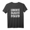 Liberte Egalite FckAfD Shirt für Anti-AfD-Demos – Politisches Protestshirt gegen die AfD für Frauen und Männer
