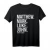 Matthew, Mark, Luke & John Evangelium T-Shirt - Christliches Geschenk für Christen, Frauen, Männer und Jugendliche zum Geburtstag oder als Glaubenssymbol