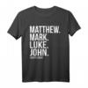 Matthew, Mark, Luke & John Evangelium T-Shirt - Christliches Geschenk für Christen, Frauen, Männer und Jugendliche zum Geburtstag oder als Glaubenssymbol
