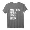Matthew, Mark, Luke & John Evangelium T-Shirt - Christliches Geschenk für Christen, Frauen, Männer und Jugendliche zum Geburtstag oder als Glaubenssymbol