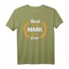 Best Mark Ever Lustiges Name Mark T-Shirt – Perfektes Geburtstags- und Partygeschenk für Papa, Freund & Vater