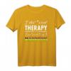 Ich brauche keine Therapie ich muss nach Mauritius Geburtstag T-Shirt - Perfektes Geschenk für Reise- und Mauritius-Fans ab 40, Weihnachten & Geburtstage