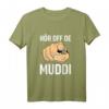 DDR Sachsen Dialekt Spruch T-Shirt - Frauentag Ossi Spruch 'Hör off de Muddi' als Ostalgie Geschenk für Ostdeutschland Fans