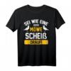 Sei wie eine Möwe Scheiss Drauf - Lustiges Strand- und Meer T-Shirt für Nord- und Ostsee-Liebhaber, perfekte Geschenkidee für Weihnachten & Geburtstag