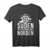 Das Schönste Im Süden Ist Der Heimweg Nach Norden T-Shirt – Lustiges Norddeutschland Geschenk für Nordsee-Urlauber und Touristen