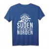 Das Schönste Im Süden Ist Der Heimweg Nach Norden T-Shirt – Lustiges Norddeutschland Geschenk für Nordsee-Urlauber und Touristen