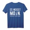 Norden Es Heißt Moin - Plattdeutsch Meer Motiv T-Shirt für Strandliebhaber & Norddeutschland Fans – Perfekt als Urlaubsgeschenk zu Weihnachten, Geburtstag & Vatertag