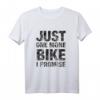 One More Bike I Promise - Lustiges Mountain Biking T-Shirt als Geschenk für Radfahrer & Mountainbiker