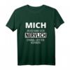 Lustiges T-Shirt mit Spruch „MICH MUSS MAN SICH NERVLICH EINMAL LEISTEN KÖNNEN“ – Perfektes Geschenk für Humorvolle & Nervensägen