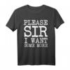 Charles Dickens Please Sir I Want Some More T-Shirt – Klassisch geschnitten, literarisches Zitat für Literaturfans