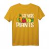 Eat More Plants Lustiges Vegetarisches Gemüse T-Shirt – Für Veganer, Tierliebhaber & Bio-Fans