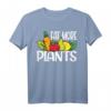 Eat More Plants Lustiges Vegetarisches Gemüse T-Shirt – Für Veganer, Tierliebhaber & Bio-Fans