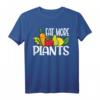 Eat More Plants Lustiges Vegetarisches Gemüse T-Shirt – Für Veganer, Tierliebhaber & Bio-Fans