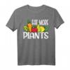 Eat More Plants Lustiges Vegetarisches Gemüse T-Shirt – Für Veganer, Tierliebhaber & Bio-Fans