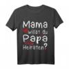 Kinder T-Shirt mit Aufdruck 'Mama willst du Papa heiraten?' - Perfekter Heiratsantrag & Hochzeitsantrag Geschenk