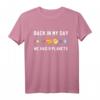 Back in my Day 9 Planeten Pluto Weltall Astronomie T-Shirt – Humorvolles Geschenk für Raumfahrt- und Astronomie-Fans