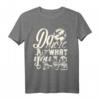 Do more of what you love T-Shirt – Modernes, trendiges Motiv für Lebensweisheit & Geburtstag 40, Designer Style
