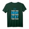 Those Who Game Together Stay Together Gaming Couple T-Shirt – Perfektes Geschenk für Paare, Verlobte und Ehepartner, die Gaming lieben