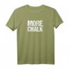 More Chalk Boulder Spruch T-Shirt – Statement für Kletterer & Boulderfreunde, perfekt für Kletterhalle & Alltag