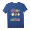 I Don't Need Therapy I Just Need More Chickens T-Shirt - Lustiges Tierliebhaber-Shirt für Weihnachten, Geburtstag & Halloween