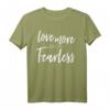 Love More And Live Fearless Christliches T-Shirt – Inspirierende Kleidung für Gläubige, Kirche & Bibelstudium