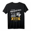 Je Mehr Menschen Ich Treffe Desto Mehr Liebe Ich Kühe Vieh T-Shirt – Perfektes Geschenk für Landwirte, Bauern und Tierliebhaber