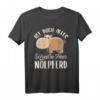 Lustiges Nölpferd T-Shirt - Sarkastisches Spruchdesign für Faule, Freunde & Kollegen zu Weihnachten & Geburtstag