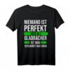 Cooler Gladbach-Spruch T-Shirt für jeden Mönchengladbach-Fan – Lustiges Fan-Shirt für Fußballliebhaber