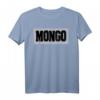 Lustiges Mongo-Motiv T-Shirt – Perfektes Geschenk für Verlobte, Freunde, Väter & Filmfans