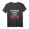 Lustiges Rentner T-Shirt 2022 für Frauen mit Motorrad-Motiv – Perfektes Geschenk zum Ruhestand, Renteneintritt & Abschied