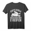 Echte Kerle Motorsport Motorradfahrer Biker T-Shirt – Lustiges Motiv für Männer und Frauen, perfekt für Biketreffen & Motorradvereine