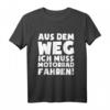 „...muss Motorradfahren!“ Motorradfahrer T-Shirt – Lustiges Biker-Design, perfektes Geschenk für Motorradliebhaber zu Weihnachten, Geburtstag oder Valentinstag