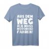 „...muss Motorradfahren!“ Motorradfahrer T-Shirt – Lustiges Biker-Design, perfektes Geschenk für Motorradliebhaber zu Weihnachten, Geburtstag oder Valentinstag